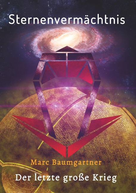 Sternenvermächtnis 3 - Marc Baumgartner