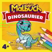 Malbuch Dinosaurier ab 4 Jahren - Mein Malbuch