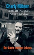 Cover-Bild zum Titel ''Wenn du wüsstest, was ich weiß ...'' von 'Charly Hübner'