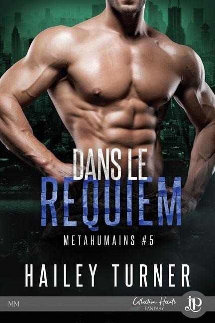 Dans le requiem - Hailey Turner