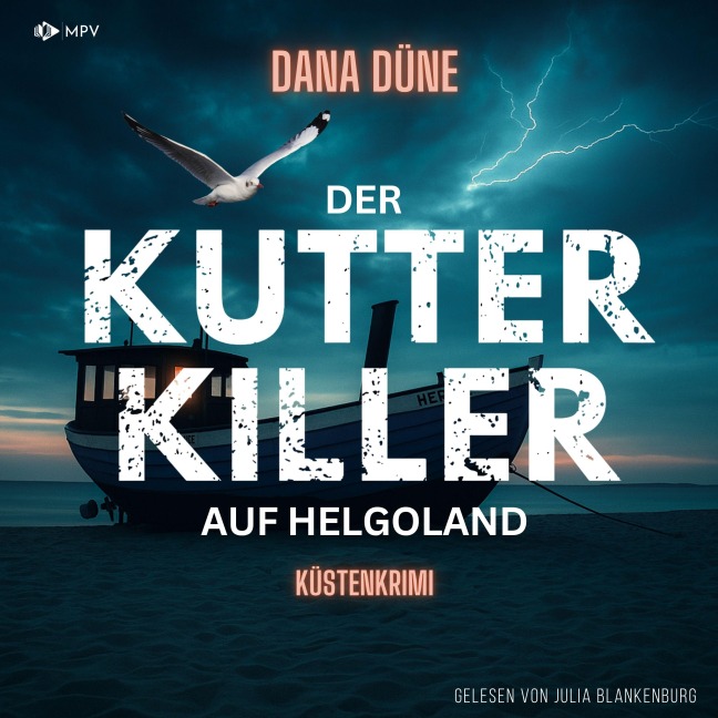Der Kutter-Killer auf Helgoland - Dana Düne