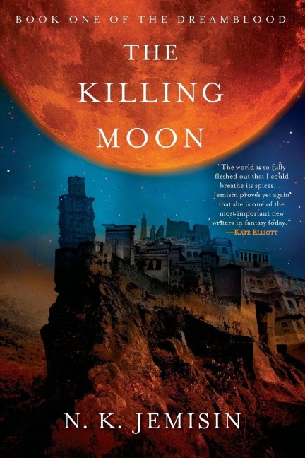 The Killing Moon - N K Jemisin