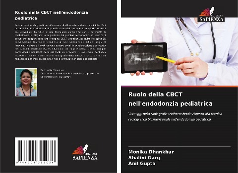 Ruolo della CBCT nell'endodonzia pediatrica - Monika Dhankhar, Shalini Garg, Anil Gupta