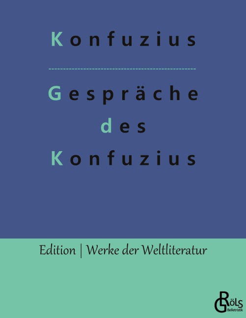 Gespräche des Konfuzius - Konfuzius