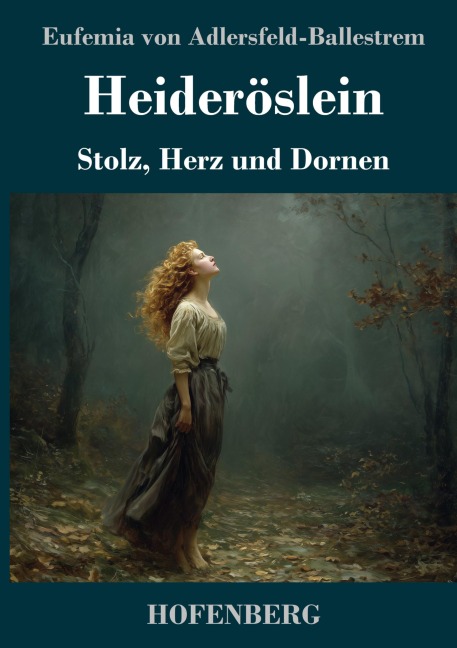 Heideröslein - Eufemia Von Adlersfeld-Ballestrem