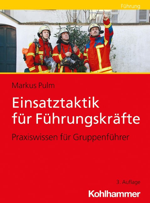 Einsatztaktik für Führungskräfte - Markus Pulm