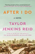 Cover-Bild zum Titel 'After I Do' von 'Taylor Jenkins Reid'