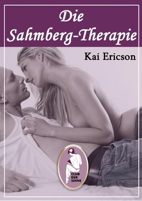 Die Sahmberg-Therapie - Kai Ericson