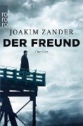 Cover-Bild zum Titel 'Der Freund' von 'Joakim Zander'