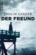 Cover-Bild zum Titel 'Der Freund' von 'Joakim Zander'