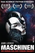 Cover-Bild zum Titel 'Die Maschinen' von 'Ann Leckie'