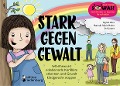Cover-Bild zum Titel 'Stark gegen Gewalt - Selbstbewusst eskalierende Konflikte erkennen und Gewalt kindgerecht stoppen' von 'Sigrun Eder, Evi Gasser, Hannah-Marie Heine'