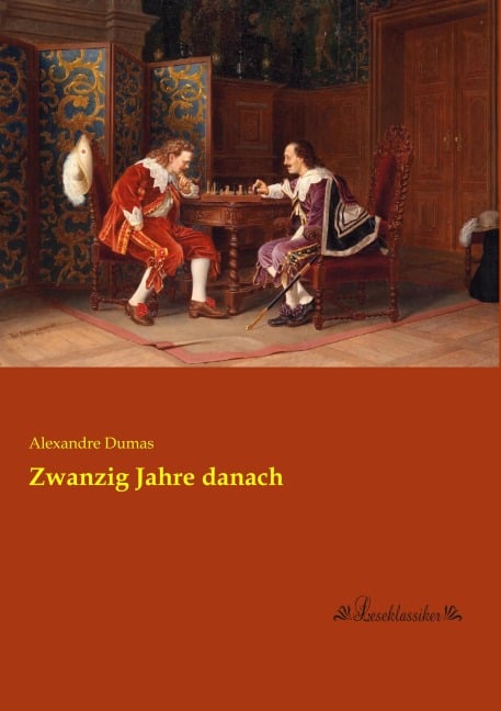 Zwanzig Jahre danach - Alexandre Dumas
