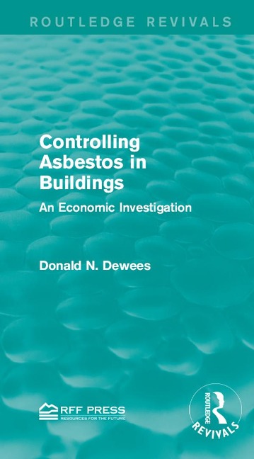 Controlling Asbestos in Buildings - Donald N. Dewees