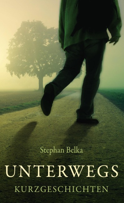 Unterwegs - Stephan Belka
