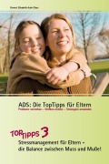 Cover-Bild zum Titel 'ADS: Die TopTipps für Eltern 3' von 'Elisabeth Aust-Claus'