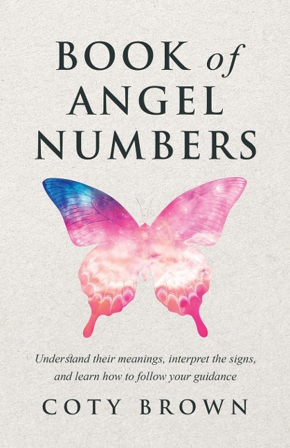 Book of Angel Numbers - Coty Brown