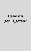 Cover-Bild zum Titel 'Habe ich genug getan?' von 'Raymond Unger'