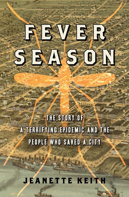 Fever Season - Jeanette Keith