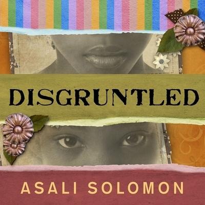 Disgruntled Lib/E - Asali Solomon