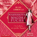 Cover-Bild zum Titel 'Polizeiärztin Magda Fuchs ¿ Das Leben, ein großer Rausch (Polizeiärztin Magda Fuchs-Serie 2)' von 'Helene Sommerfeld'