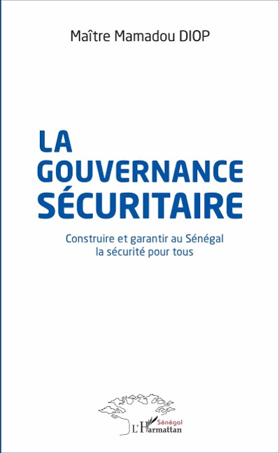 La gouvernance sécuritaire - Diop