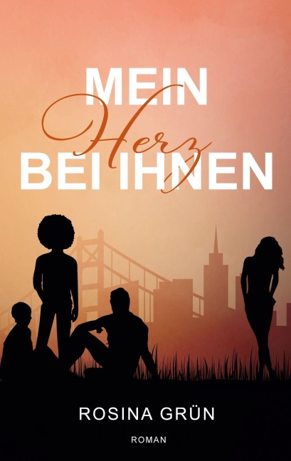 Mein Herz bei Ihnen - Rosina Grün