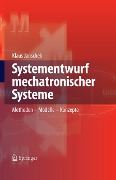 Cover-Bild zum Titel 'Systementwurf mechatronischer Systeme' von 'Klaus Janschek'
