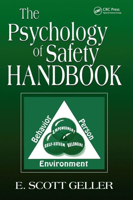 The Psychology of Safety Handbook - E. Scott Geller