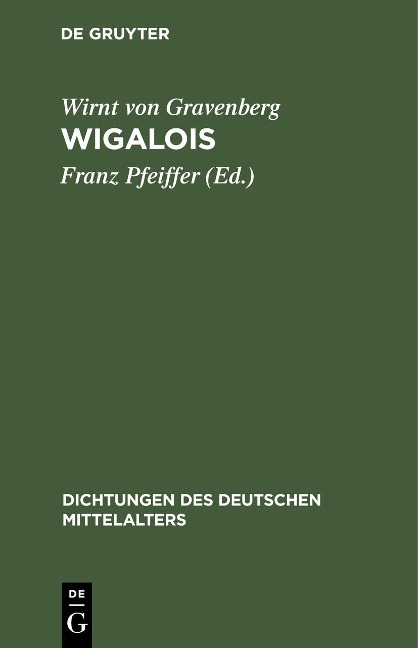 Wigalois - Wirnt Von Gravenberg