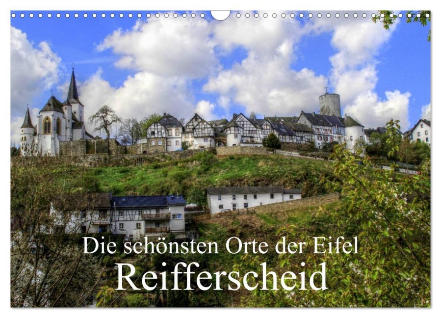 Die schönsten Orte der Eifel - Reifferscheid (Wandkalender 2026 DIN A3 quer), CALVENDO Monatskalender - Arno Klatt