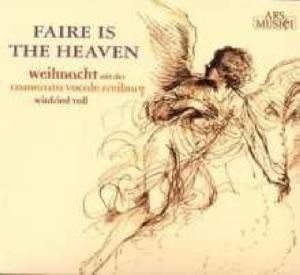 Faire is the Heaven - Winfried Camerata Vocale Freiburg/Toll