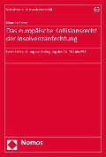 Cover-Bild zum Titel 'Das europäische Kollisionsrecht der Insolvenzanfechtung' von 'Monika Frevel'