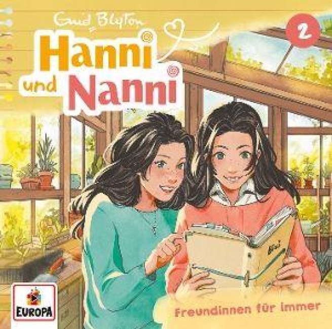 Folge 2: Freundinnen für immer! (Neue Abenteuer) - Hanni Und Nanni