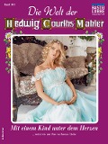 Die Welt der Hedwig Courths-Mahler 581 - Ruth von Warden