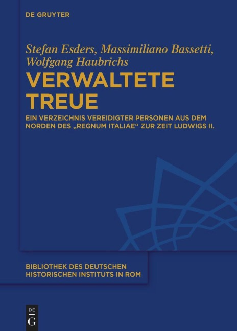 Verwaltete Treue - Stefan Esders, Wolfgang Haubrichs, Massimiliano Bassetti