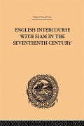 Cover-Bild zum Titel 'English Intercourse with Siam in the Seventeenth Century' von 'John Anderson'