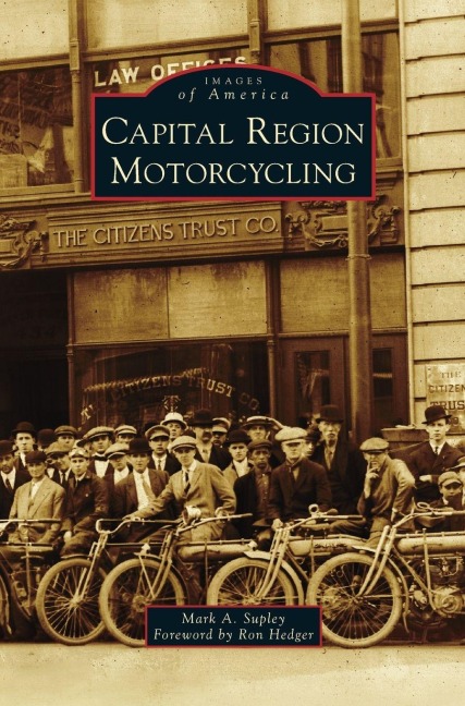 Capital Region Motorcycling - Mark A. Supley