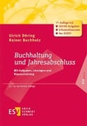 Buchhaltung und Jahresabschluss - Ulrich Döring, Rainer Buchholz