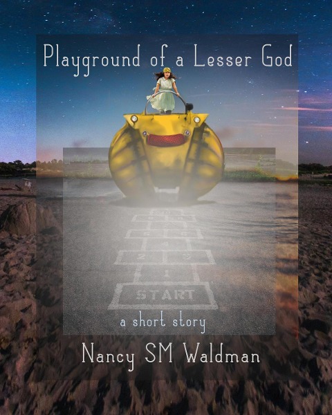Playground of a Lesser God - Nancy SM Waldman