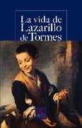 Cover-Bild zum Titel 'La vida de Lazarillo de Tormes' von 'Anónimo'