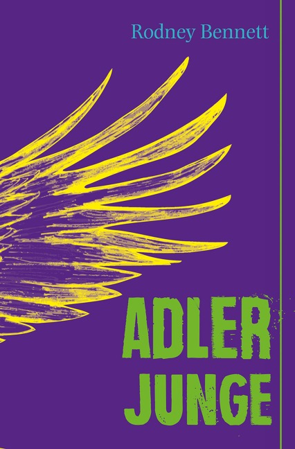 Adlerjunge - Rodney Bennett