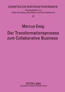Cover-Bild zum Titel 'Der Transformationsprozess zum Collaborative Business' von 'Marcus Ewig'