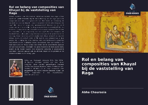 Rol en belang van composities van Khayal bij de vaststelling van Raga - Abha Chaurasia