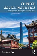 Cover-Bild zum Titel 'Chinese Sociolinguistics' von 'Chunsheng Yang'