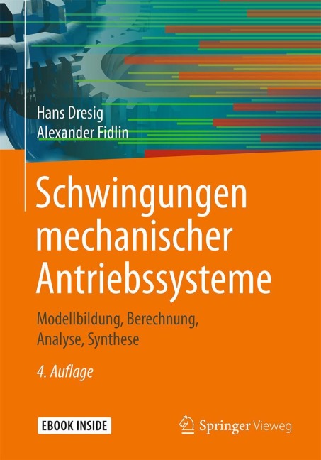 Schwingungen mechanischer Antriebssysteme - Alexander Fidlin, Hans Dresig