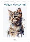 Katzen wie gemalt (Wandkalender 2026 DIN A4 hoch), CALVENDO Monatskalender - Tina Grohs