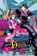 Cover-Bild zum Titel 'Jojo's Bizarre Adventure: Shining Diamond's Demonic Heartbreak, Vol. 2' von 'Kohei Kadono'