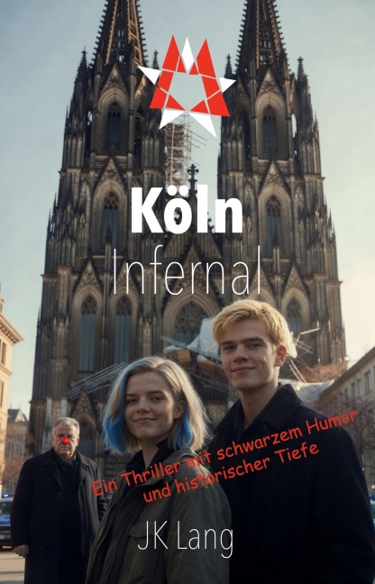 Köln Infernal - Jk Lang