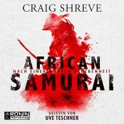 Cover-Bild zum Titel 'African Samurai' von 'Craig Shreve'